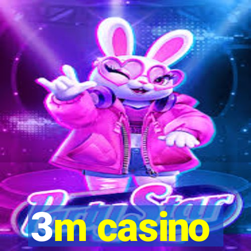 3m casino